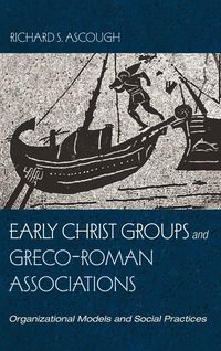 Produktbild: Early Christ Groups and Greco-Roman Associations