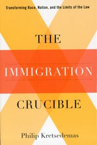 Produktbild: Kretsedemas, P: The Immigration Crucible