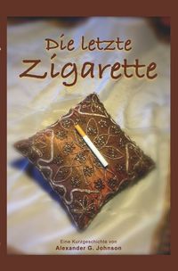 Produktbild: Die letzte Zigarette