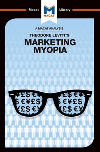 Produktbild: An Analysis of Theodore Levitt's Marketing Myopia