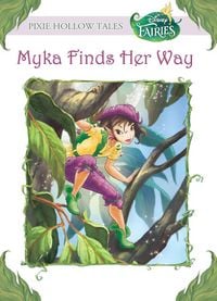 Produktbild: Myka Finds Her Way (Disney Fairies)