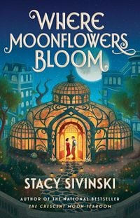 Produktbild: Where Moonflowers Bloom