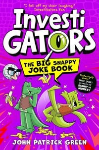 Produktbild: InvestiGators: The Big Snappy Joke Book