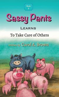 Produktbild: Sassy Pants LEARNS To Take Care Of Others