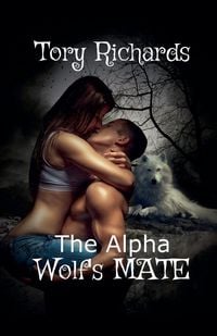 Produktbild: The Alpha Wolf's Mate