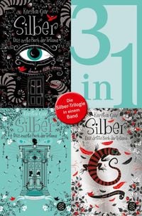 Produktbild: Silber - Das erste Buch der Tr&auml;ume / Das zweite Buch der Tr&auml;ume / Das dritte Buch der Tr&auml;ume - Die Silber-Trilogie in einem Band