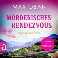 Produktbild Mörderisches Rendezvous - Ein Krimi aus Südtirol