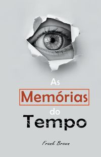 Produktbild: As Mem&oacute;rias do Tempo