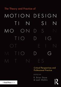 Produktbild: The Theory and Practice of Motion Design