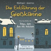 Produktbild: Die Entf&uuml;hrung der Gie&szlig;kanne