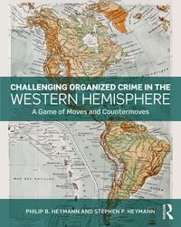 Produktbild: Challenging Organized Crime in the Western Hemisphere