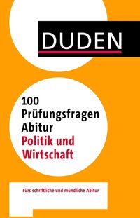 Bild vom Artikel Bauer, U: Duden - 100 Prüfungsfragen Abi Politik/Wirtschaft vom Autor Ulrich Bauer