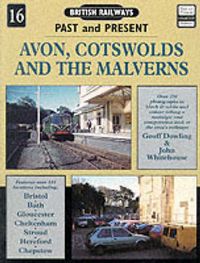 Produktbild: Dowling, G: British Railways Past and Present
