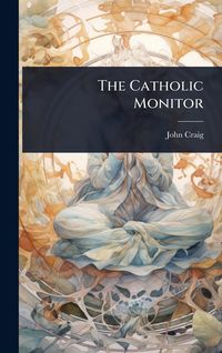 Produktbild: The Catholic Monitor