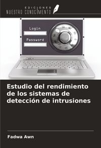 Produktbild: Estudio del rendimiento de los sistemas de detecci&oacute;n de intrusiones