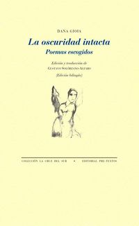 Produktbild: La oscuridad intacta : poemas escogidos