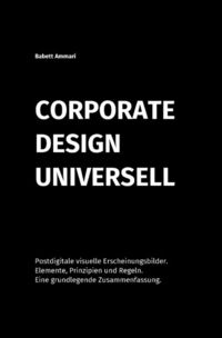 Bild vom Artikel Corporate Design Universell vom Autor Babett Ammari
