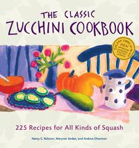 Produktbild: Ralston, N: Classic Zucchini Cookbook