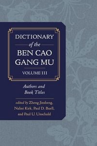 Produktbild: Dictionary of the Ben cao gang mu, Volume 3 - Authors and Book Titles