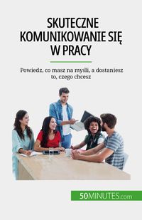 Produktbild: Skuteczne komunikowanie sie w pracy