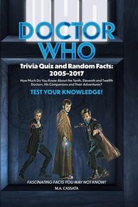 Produktbild: Doctor Who Trivia Quiz and Random Facts: 2005-2017