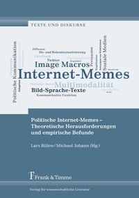 Produktbild: Politische Internet-Memes – Theoretische Herausforderungen und empirische Befunde