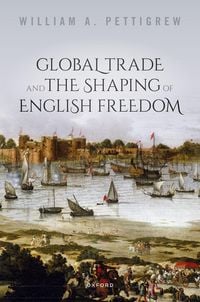 Produktbild: Global Trade and the Shaping of English Freedom