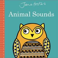 Produktbild: Foster, J: Jane Foster's Animal Sounds