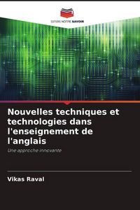 Produktbild: Nouvelles techniques et technologies dans l'enseignement de l'anglais