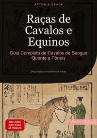 Produktbild: Ra&ccedil;as de Cavalos e Equinos: Guia Completo de Cavalos de Sangue Quente a P&ocirc;neis
