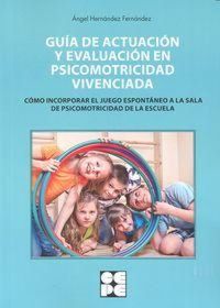 Produktbild: Gu&iacute;a de actuaci&oacute;n y evaluaci&oacute;n en psicomotricidad vivenciada