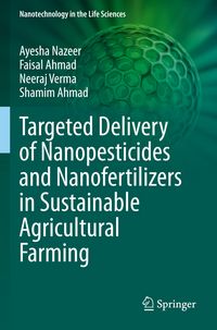 Produktbild: Targeted Delivery of Nanopesticides and Nanofertilizers in Sustainable Agricultural Farming