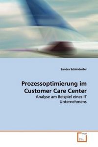 Produktbild: Sch&ouml;ndorfer, S: Prozessoptimierung im Customer Care Center