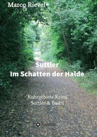 Produktbild: Suttler - Im Schatten der Halde