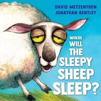 Produktbild: Metzenthen, D: Where Will the Sleepy Sheep Sleep?