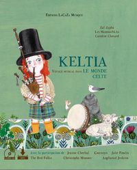 Produktbild: Keltia, voyage musical dans le monde celte