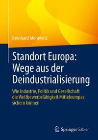 Produktbild: Standort Europa: Wege aus der Deindustrialisierung