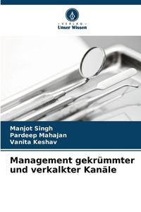 Produktbild: Management gekr&uuml;mmter und verkalkter Kan&auml;le