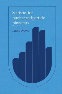 Produktbild: Statistics for Nuclear and Particle Physicists