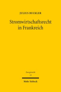Produktbild: Stromwirtschaftsrecht in Frankreich