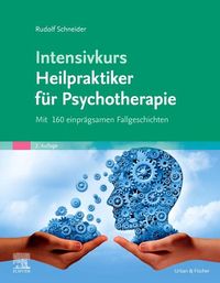 Bild vom Artikel Intensivkurs Heilpraktiker für Psychotherapie vom Autor Rudolf Schneider