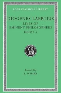 Produktbild: Lives of Eminent Philosophers, Volume I - Books 1-5
