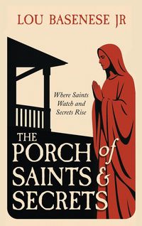 Produktbild: The Porch of Saints and Secrets