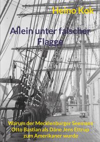 Produktbild: Allein unter falscher Flagge