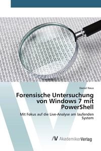Produktbild: Forensische Untersuchung von Windows 7 mit PowerShell
