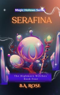 Produktbild: Serafina-The Highmore Witches-Book Four