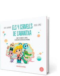 Produktbild: Els 4 cervells de l'Arantxa : conte per con&egrave;ixer el cervell i desenvolupar l'autoregulaci&oacute; emocional