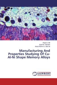 Produktbild: Manufacturing And Properties Studying Of Cu-Al-Ni Shape Memory Alloys