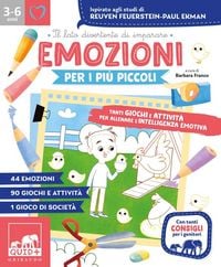 Produktbild: Emozioni per i pi&ugrave; piccoli. Tanti giochi e attivit&agrave; per allenare l'intelligenza emotiva. Ispirato agli studi di Reuven Feuerstein-Paul Ekman