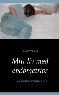 Produktbild: Mitt liv med endometrios
